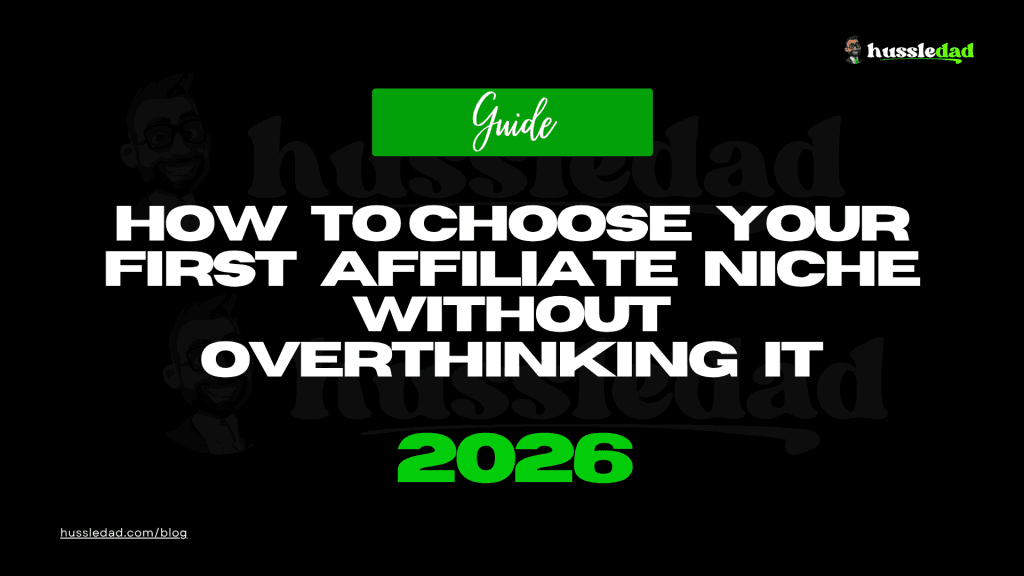 How to Choose Your First Affiliate Niche 