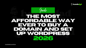 Most Affordable Way Ever to Buy a Domain and Set Up WordPress (1)